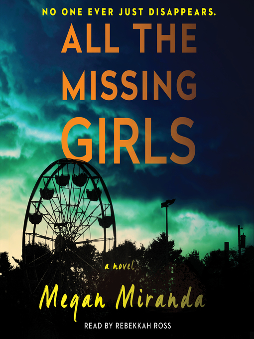 Upplýsingar um All the Missing Girls eftir Megan Miranda - Til útláns